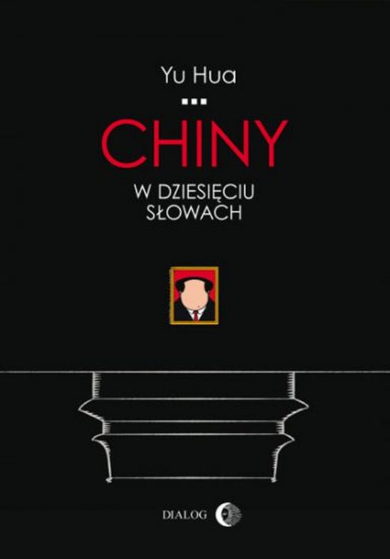 Chiny w dziesi�ciu s�owach