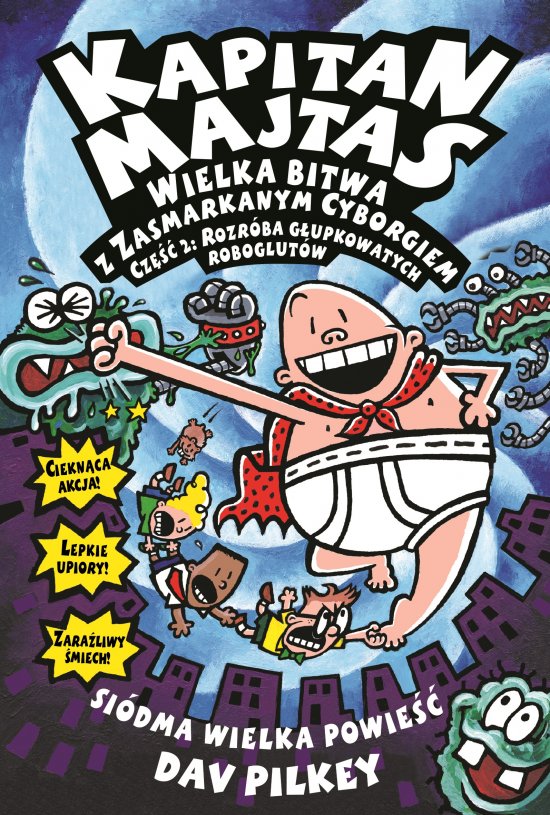 Kapitan Majtas. Wielka Bitwa z Zasmarkanym Cyborgiem cz. 2