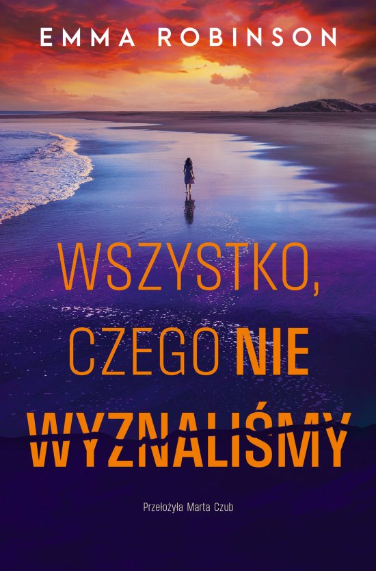 Wszystko, czego nie wyznali�my