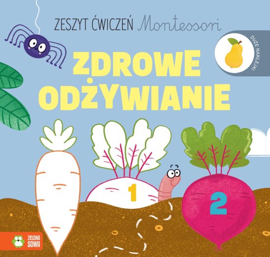 Zeszyt �wicze� Montessori. Zdrowe od�ywianie