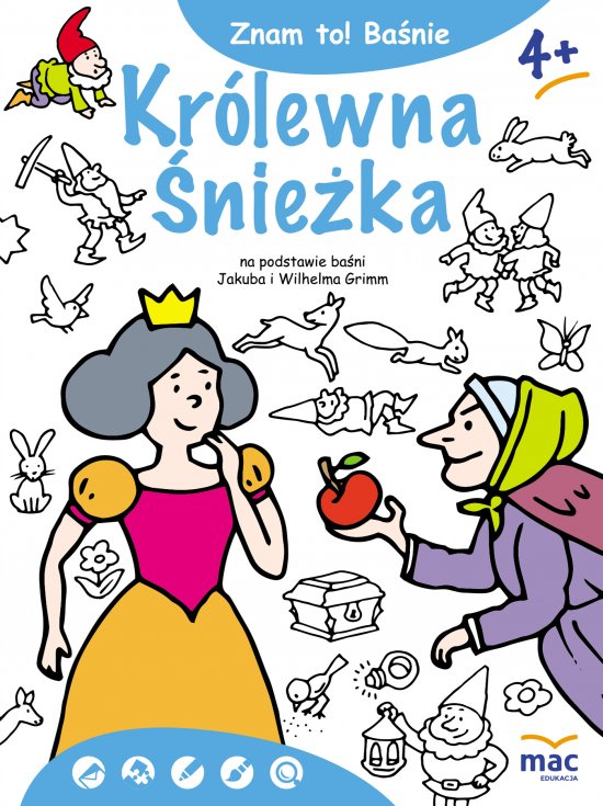 Znam to! Kr�lewna �nie�ka i siedmiu krasnoludk�w