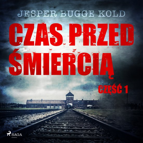 Czas przed �mierci�: cz�� 1