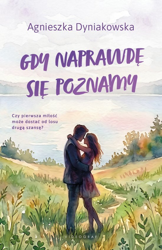 Gdy naprawd� si� poznamy