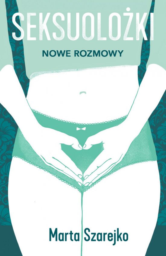 Seksuolo�ki 2. Nowe rozmowy