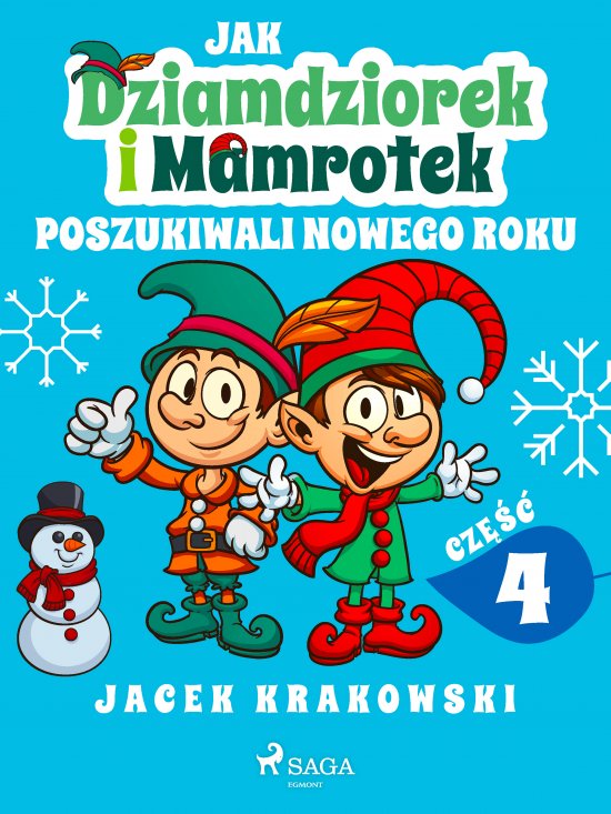 Jak Dziamdziorek i Mamrotek poszukiwali Nowego Roku