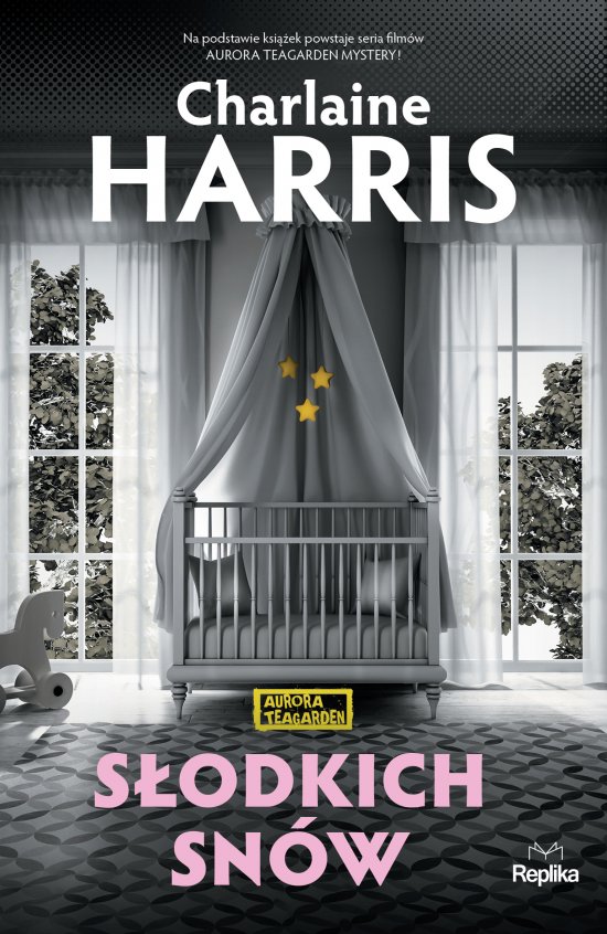 S�odkich sn�w. Aurora Teagarden