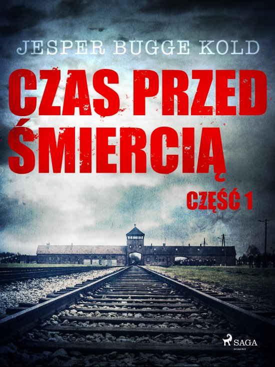 Czas przed �mierci�: cz�� 1