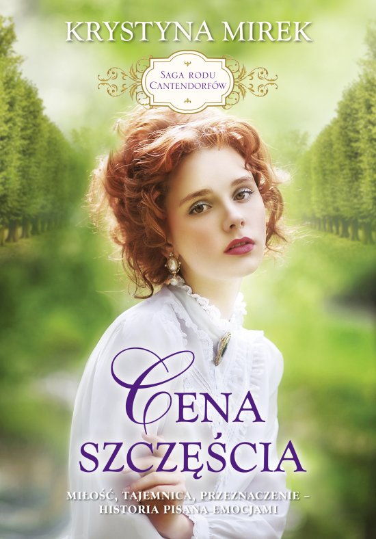 Saga rodu Cantendorf�w. Cena szcz�cia Tom 2