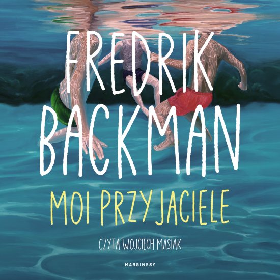 Moi przyjaciele