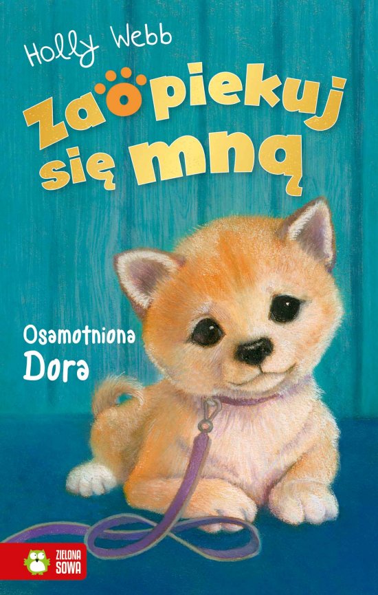 Zaopiekuj si� mn�. Osamotniona Dora