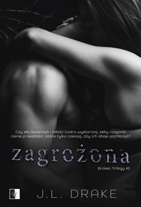 Zagro�ona. Broken Trilogy. Tom 3