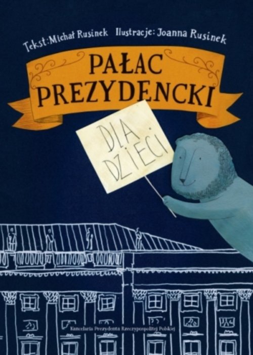 Pa�ac Prezydencki dla dzieci