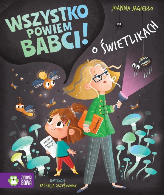 Wszystko powiem babci! O �wietlikach