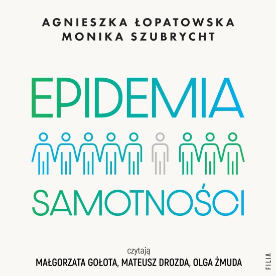 Epidemia samotno�ci. Jak budowa� trwa�e wi�zi we wsp�czesnym �wiecie