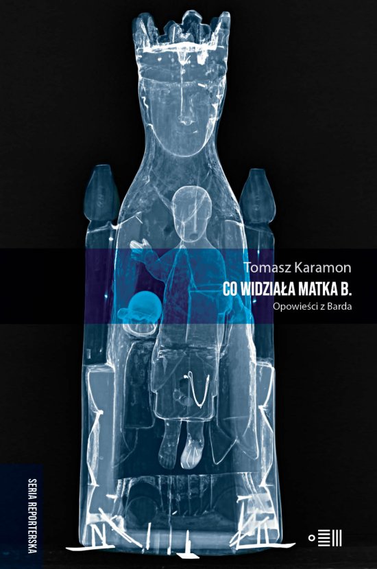 Co widzia�a Matka B. Opowie�ci z Barda