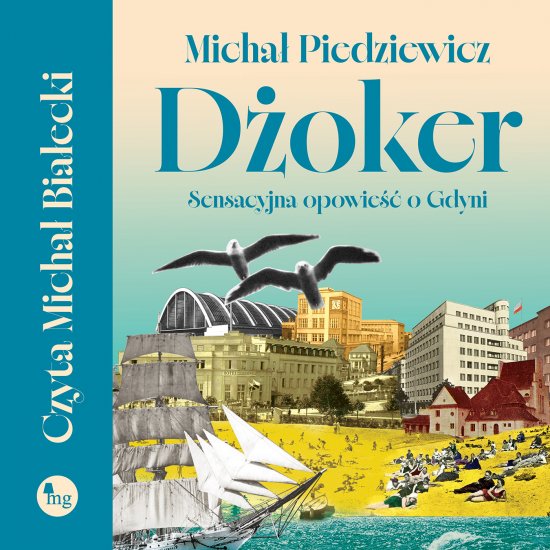 D�oker. Sensacyjna opowie�� o Gdyni