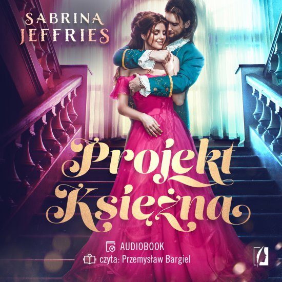 Projekt Ksi�na. Dynastia ksi���ca. Tom 1