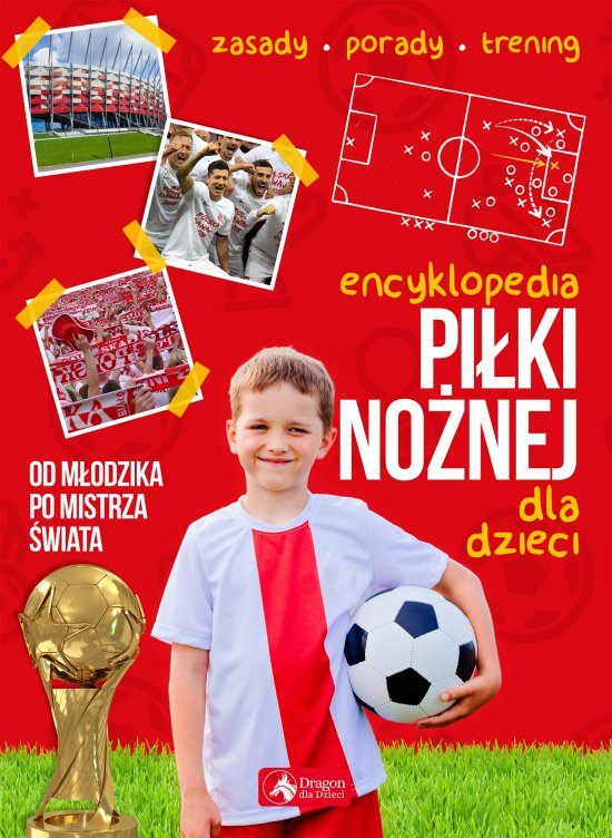 Encyklopedia pi�ki no�nej dla dzieci