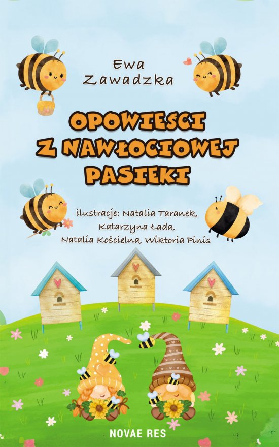 Opowie�ci z Naw�ociowej Pasieki