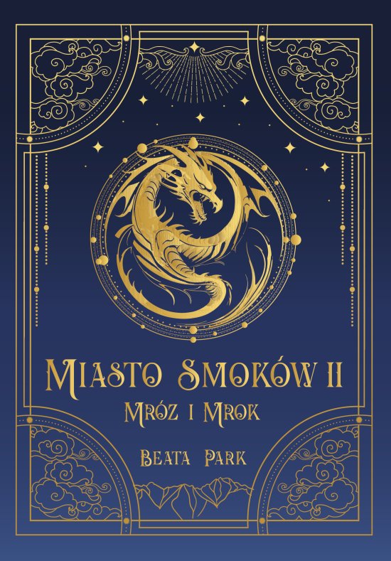 Miasto Smok�w. Mr�z i mrok