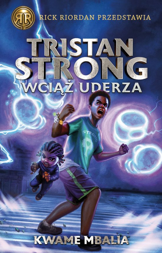 Tristan Strong wci�� uderza. Tom 3