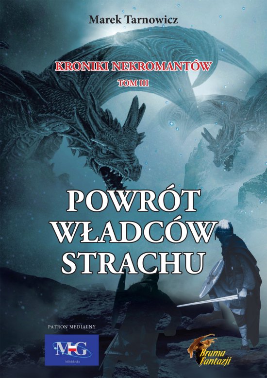 Powr�t W�adc�w Strachu. Kroniki nekromant�w