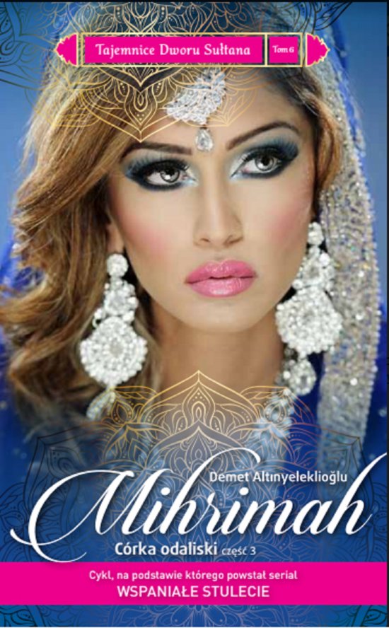 Mihrimah. C�rka odaliski cz.3