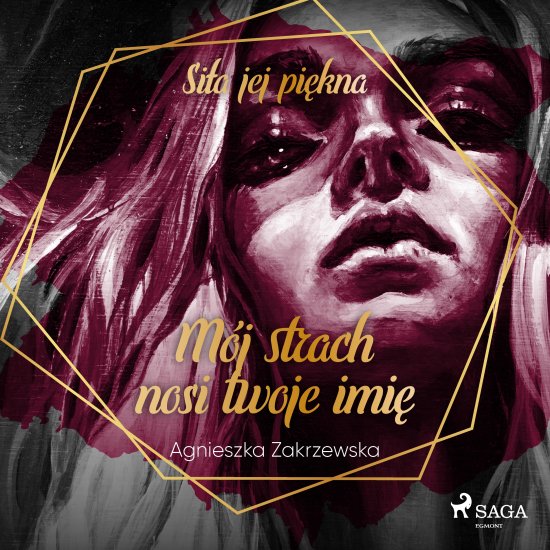 M�j strach nosi twoje imi�