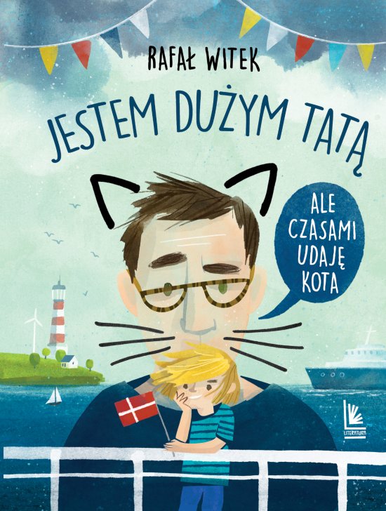 Jestem du�ym tat�,ale czasami udaj� kota