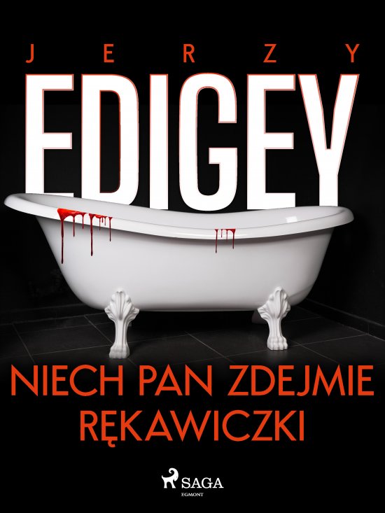 Niech pan zdejmie r�kawiczki