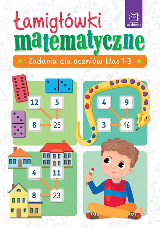 �amig��wki matematyczne. Zadania dla uczni�w klas 1-3