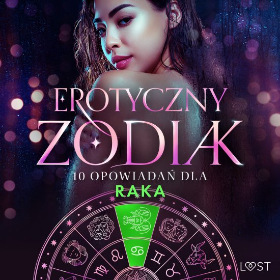 Erotyczny zodiak: 10 opowiada� dla Raka