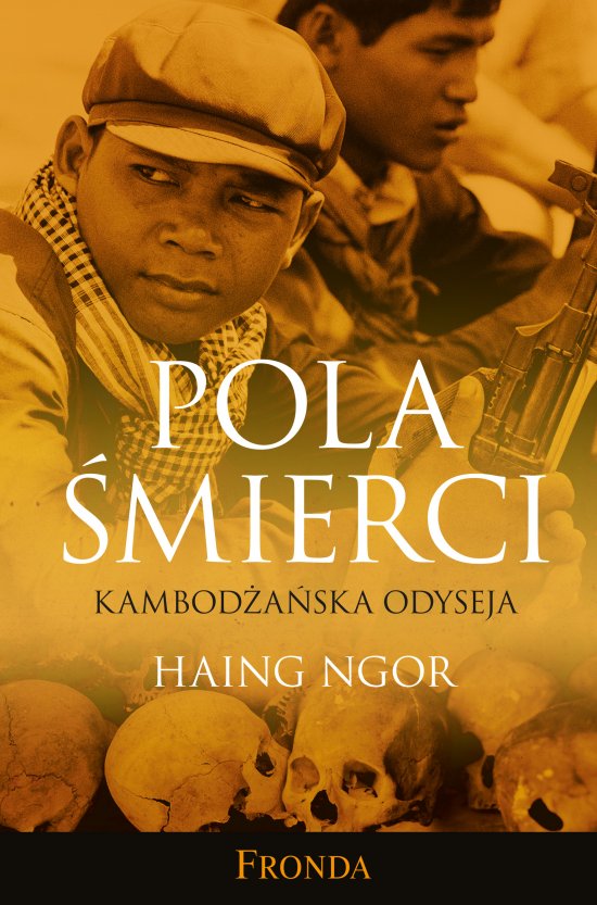 Pola �mierci. Kambod�a�ska Odyseja