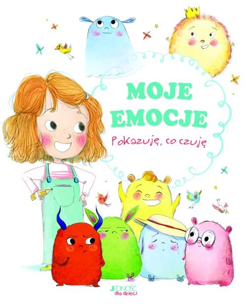 Moje emocje. Pokazuj�, co czuj�