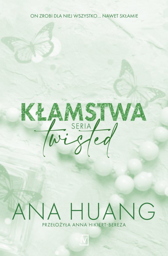 K�amstwa. Seria Twisted. Tom 4