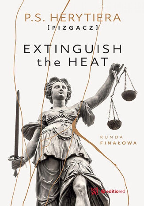 Extinguish the Heat. Runda fina�owa