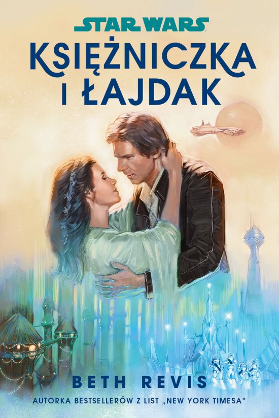 Star Wars. Ksi�niczka i �ajdak