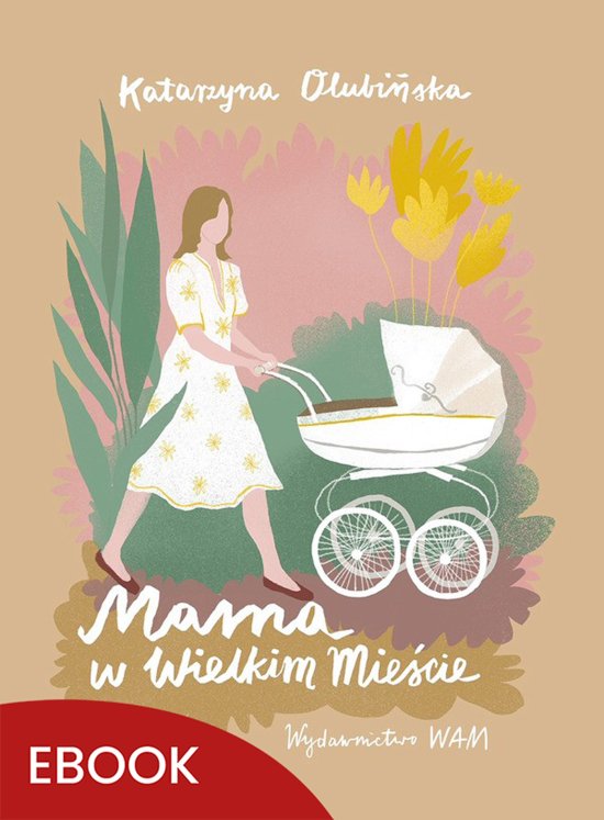 Mama w wielkim mie�cie
