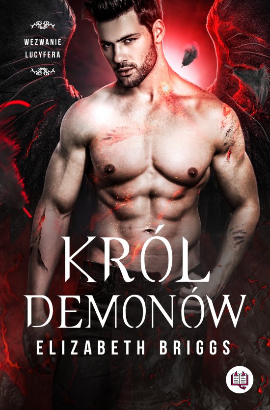 Kr�l demon�w. Wezwanie Lucyfera. Tom 1