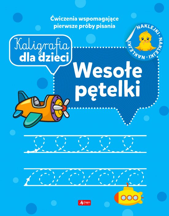Kaligrafia dla dzieci. Weso�e p�telki