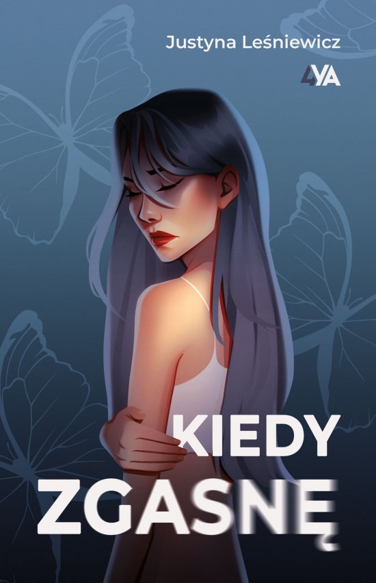 Kiedy zgasn�