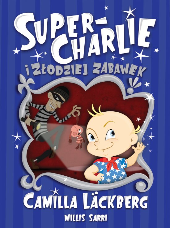Super-Charlie i z�odziej zabawek