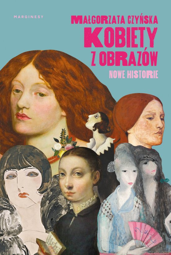 Kobiety z obraz�w. Nowe historie