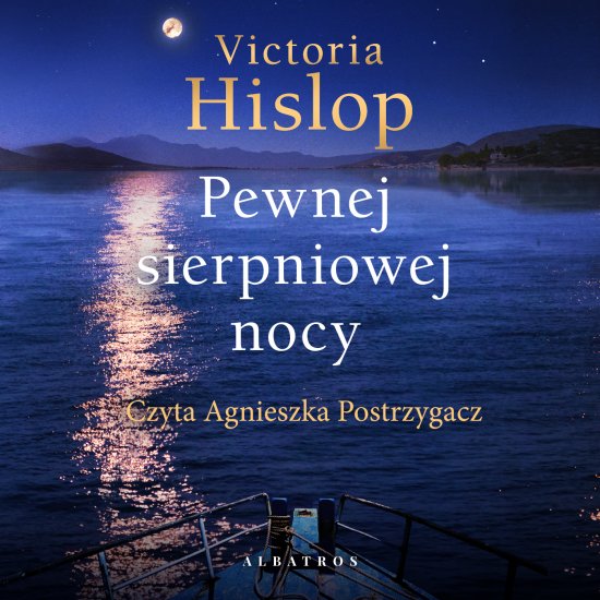 Pewnej sierpniowej nocy