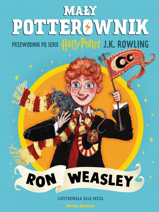 Ron Weasley. Ma�y potterownik. Przewodnik po serii Harry Potter