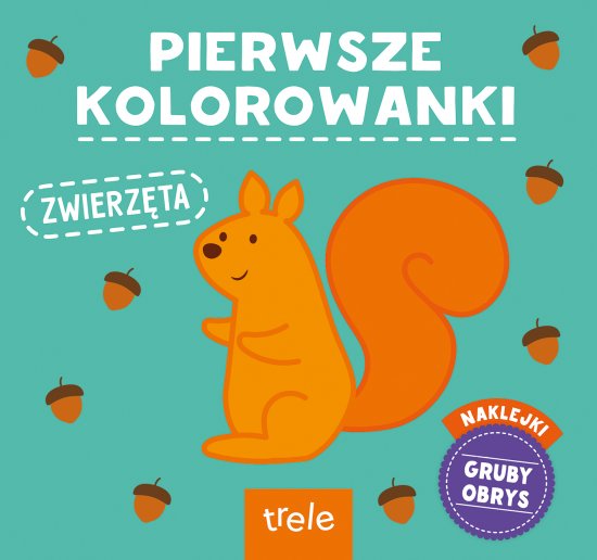 Pierwsze kolorowanki. Zwierz�ta