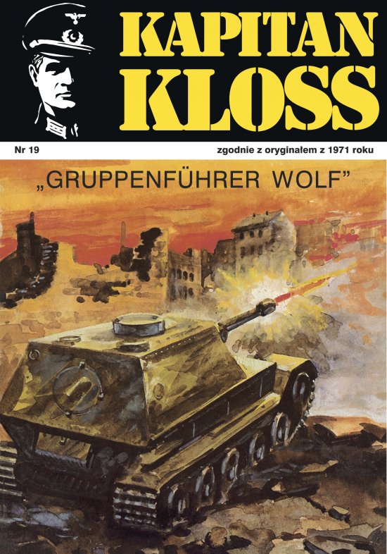 Kapitan Kloss. Gruppenfuehrer Wolf