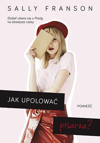 Jak upolowa� pisarza?
