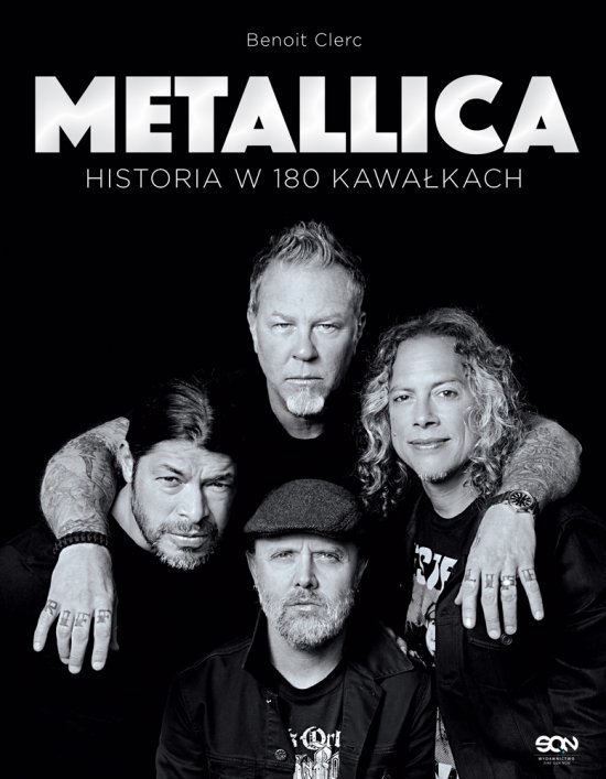 Metallica. Historia w 180 kawa�kach