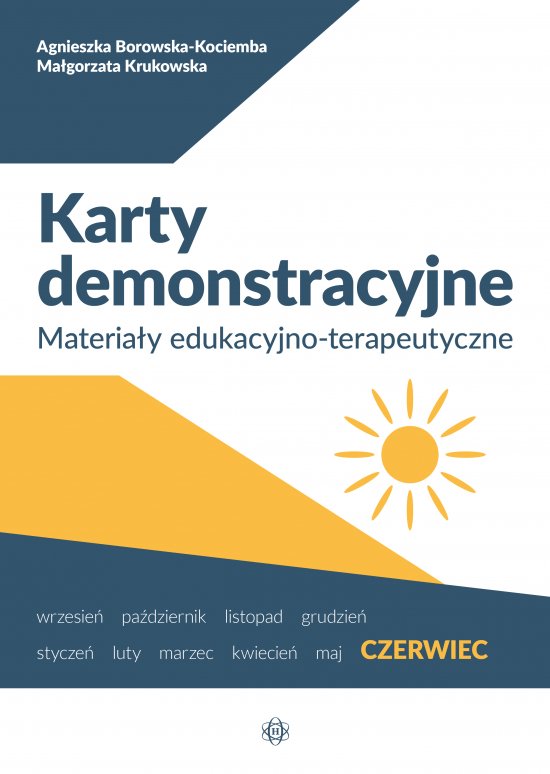 Karty demonstracyjne. Czerwiec. Materia�y edukacyjno-terapeutyczne